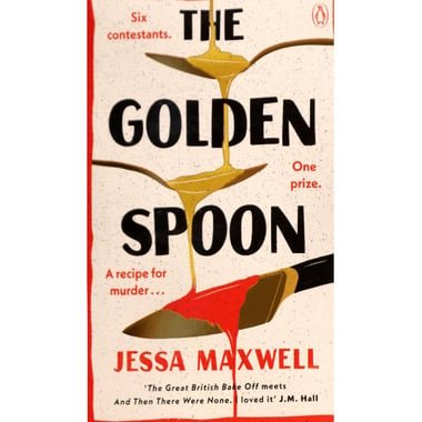 The Golden Spoon - A Cosy Murder Mystery that Brings Great British Bake-off to Agatha Christie!