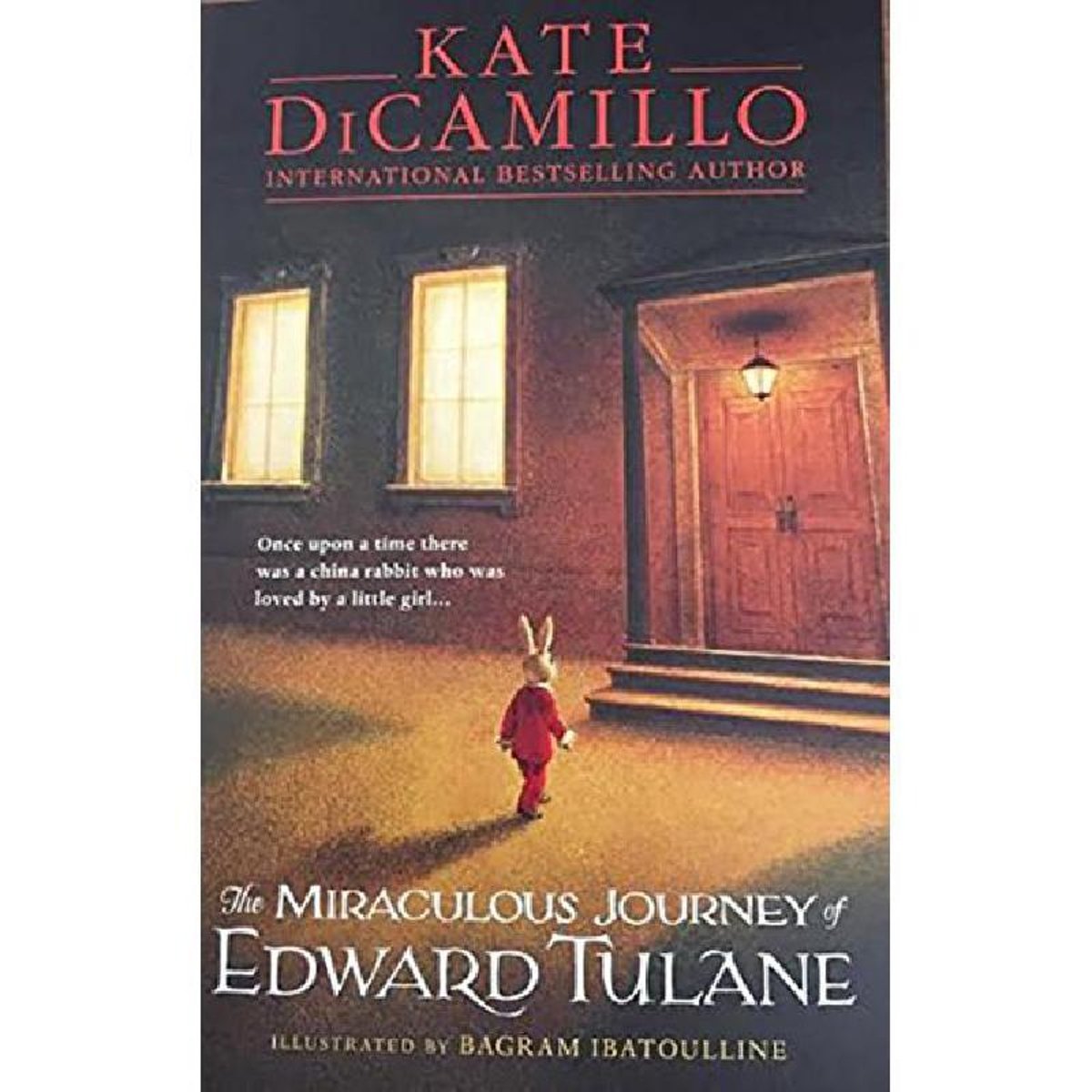 The Miraculous Journey of Edward Tulane - Once Upon a Time There was a China Rabbit Who was Loved by a Little Girl