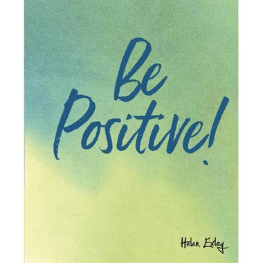 Be Positive