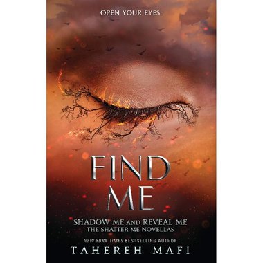 Find Me (Shatter Me)