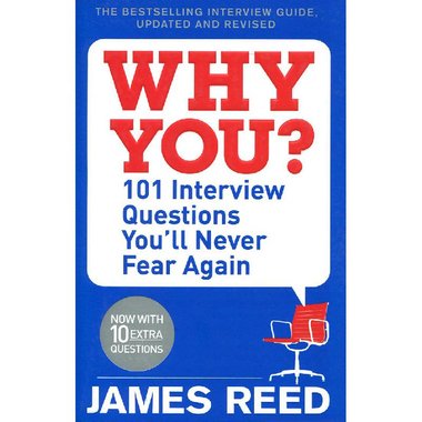 Why You - 101 Interview Questions You'll Never Fear Again