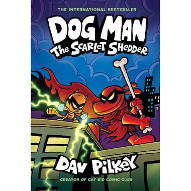 Dog Man: The Scarlet Shedder  Book 12 - A Graphic Novel