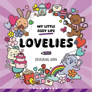 My Little Cosy Life Cuties Colouring Book for Teens and Adults