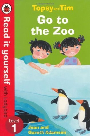 Go to the Zoo - Read it yourself with Ladybird: Level 1