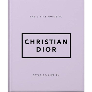 Little Guide to Christian Dior