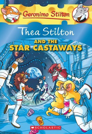 Thea Stilton 7: Thea Stilton and the Star Castaways