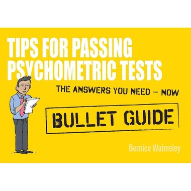 Tips for Passing Psychometric Tests (Bullet Guides)