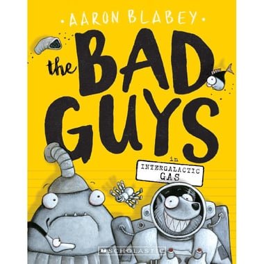 The Bad Guys in Intergalactic Gas  Book 5