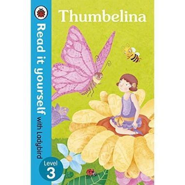Read It Yourself: Thumbelina  Level 3