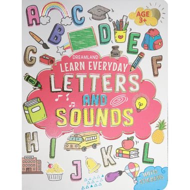 Learn Everyday: Letters and Sounds  Age 3+ (Dreamland) - with Stickers