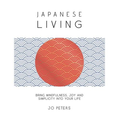 ‎Japanese Living ‎-‎ Brinf Mindfulness