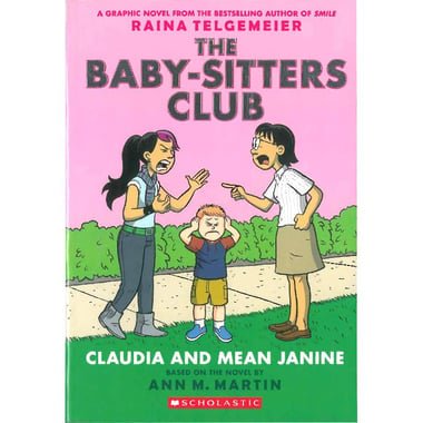 The Baby-Sitters Club: Claudia and Mean Janine  Book 4