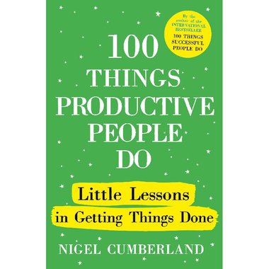 100‎ Things Productive People Do