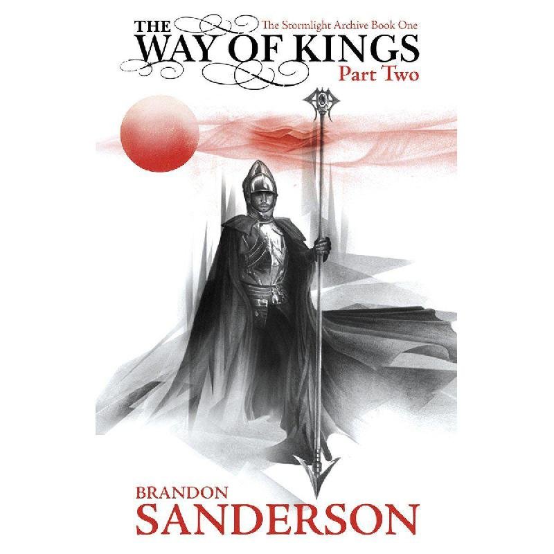 The Stormlight Archive part 2 The Way of Kings