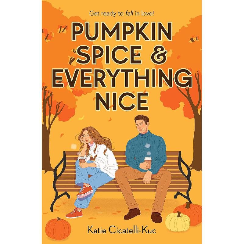 Pumpkin Spice & Everything Nice